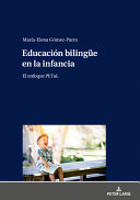 Cuviertine Educación bilingüe en la infancia : el enfoque PETaL