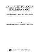 Copertina  La dialettologia italiana oggi : studi offerti a Manlio Cortelazzo