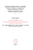 Cuviertine Korespondenca Janeza Vajkarda Valvasorja z Royal Society = The correspondence of Janez Vajkard Valvasor with the Royal Society