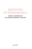 Copertina  Dizionario di toponomastica : storia e significato dei nomi geografici italiani