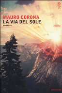 Cuviertine La via del sole : romanzo