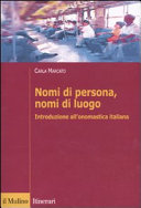 Cuviertine Nomi di persona, nomi di luogo : introduzione all'onomastica italiana