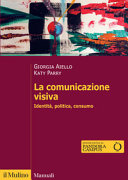 Cuviertine La comunicazione visiva : identità, politica, consumo