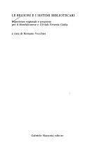 Cuviertine Le regioni e i sistemi bibliotecari : esperienze regionali e proposte per il monfalconese e il Friuli-Venezia Giulia