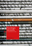 Cuviertine Sociologia dei media : un'introduzione critica