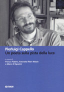 Cuviertine Pierluigi Cappello : un poeta sulla pista della luce