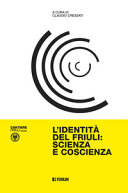 Cuviertine L'identità del Friuli: scienza e coscienza