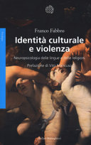 Cuviertine Identità culturale e violenza : neuropsicologia delle lingue e delle religioni