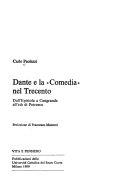 Copertina  Dante e la Comedia nel Trecento : dall'Epistola a Cangrande all'età di Petrarca