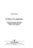Copertina  Il libro e la sentenzia : scrittura e significato nella poesia medievale : Iacopone da Todi, Dante, Cecco Angiolieri
