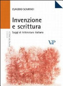 Copertina  Invenzione e scrittura : saggi di letteratura italiana