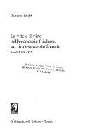Cuviertine La vite e il vino nell'economia friulana : un rinnovamento frenato : secoli 17.-19.
