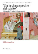 Cuviertine \\Sia la chasa spechio del spirito\\ : abitare in Friuli nel Quattrocento