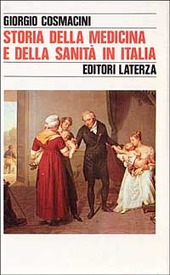 Cuviertine Storia della medicina e della sanità in Italia  : dalla peste europea alla guerra mondiale : 1348-1918