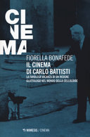 Cuviertine Il cinema di Carlo Battisti : la favolosa vacanza di un insigne glottologo nel mondo della celluloide