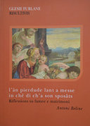 Copertina  L'an pierdude lant a messe in chè dì ch'a son sposats  : riflessions su famee e matrimoni