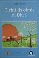 Copertina  Cirint lis olmis di Diu 5 : dal 30 di setembar dal 2000 al 21 di dicembar dal 2002