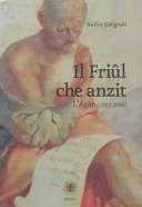 Copertina  Il Friûl che anzit : l'Agâr, 2002-2006 