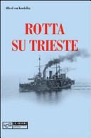 Cuviertine Rotta su Trieste