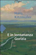 Copertina  E in lontananza Gorizia