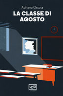 Copertina  La classe di agosto