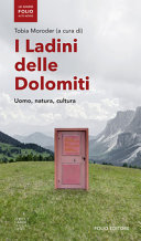 Cuviertine I Ladini delle Dolomiti : uomo, natura, cultura