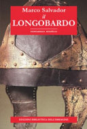 Copertina  Il longobardo : romanzo storico