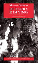 Cuviertine Di terra e di vino : romanzo friulano
