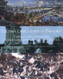 Cuviertine L'ultima carica verso il Paradiso : cavalleggeri e bersaglieri il 4 novembre 1918 a Paradiso di Pocenia