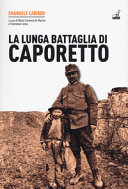Cuviertine La lunga battaglia di Caporetto
