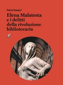 Cuviertine Elena Malatesta e i delitti della rivoluzione bibliotecaria
