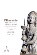 Cuviertine Pilacorte 500 anni dopo visto da vicino : atti del convegno di studi : Spilimbergo, Palazzo Tadea, 2 luglio 2021