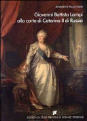 Copertina  Giovanni Battista Lampi alla corte di Caterina 2. di Russia