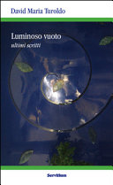 Cuviertine Luminoso vuoto : ultimi scritti