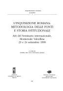 Copertina  L'inquisizione romana : metodologia delle fonti e storia istituzionale : atti del seminario internazionale, Montereale Valcellina 23 e 24 settembre 1999