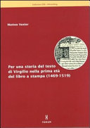 Copertina  Per una storia del testo di Virgilio nella prima età del libro a stampa, 1469-1519 