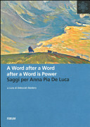 Cuviertine A word after a word after a word is power : saggi per Anna Pia De Luca