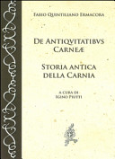 Copertina  Docti viri Fabii Quintiliani Hermacorae nobilis tulmetiensis De antiquitatibus Carneae : libri quatuor = Storia antica della Carnia : libri quattro