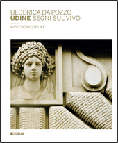 Copertina  Udine : segni sul vivo = vivid signs of life