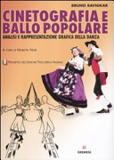 Copertina  Cinetografia e ballo popolare : analisi e rappresentazione grafica della danza