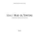 Copertina  Udine : i musei del territorio