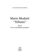 Copertina  Mario Modotti \\Tribuno\\ : storia di un comandante partigiano