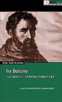 Cuviertine Fra Dolcino e gli Apostolici tra eresia, rivolta e roghi
