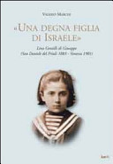 Cuviertine \\Una degna figlia di Israele\\ : Lina Gentilli di Giuseppe, San Daniele del Friuli 1883-Venezia 1901