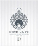 Cuviertine Il tempo sospeso : la storia del Monte di Pietà di Gorizia (1831-1929) tra beneficienza e credito