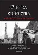 Cuviertine Pietra su pietra : [dalla distruzione alla rinascita]