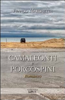 Copertina  Camaleonti e porcospini : romanzo