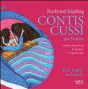 Copertina  Contis cussì pai frutins : siet contis dal libri Just so stories for Little Cildren [sic!]