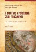 Cuviertine Il Trecento a Pordenone : studi e documenti