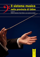 Cuviertine Il sistema musica nella provincia di Udine